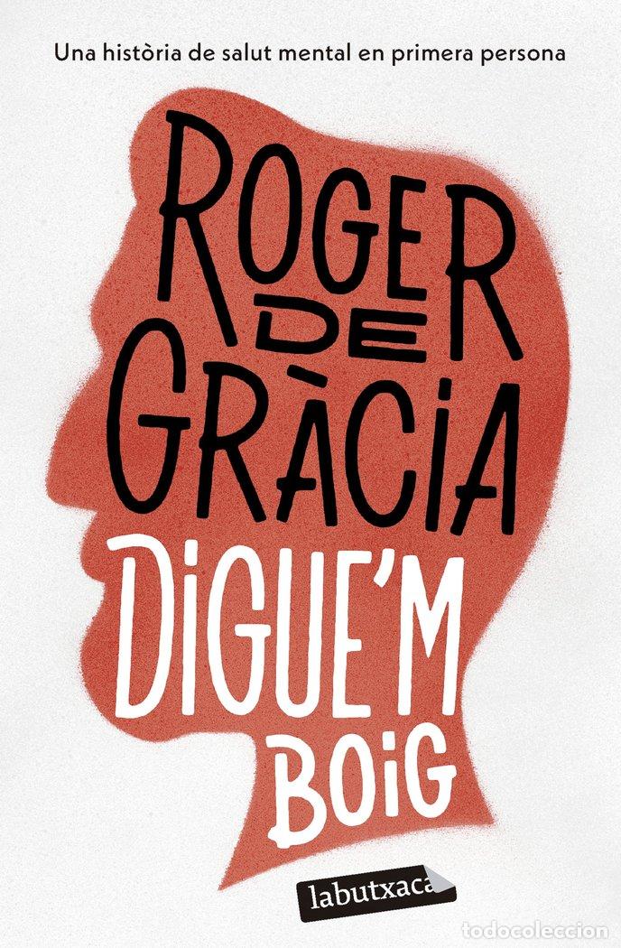 Libros: DIGUEM BOIG - Gr&agrave;cia, Roger de - Foto 1