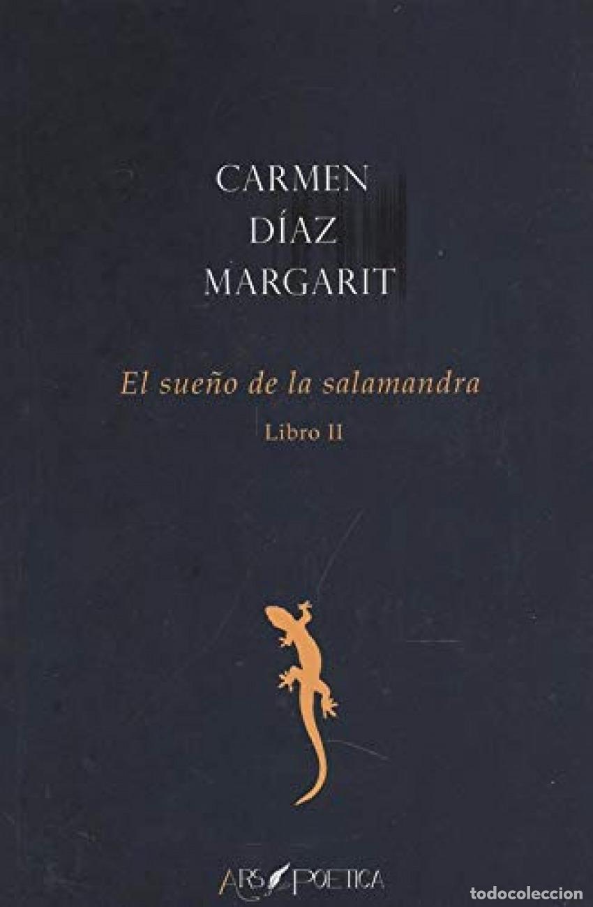 Libri: EL SUE&Ntilde;O DE LA SALAMANDRA (LIBRO II) - D&Iacute;AZ MARGARIT, CARMEN