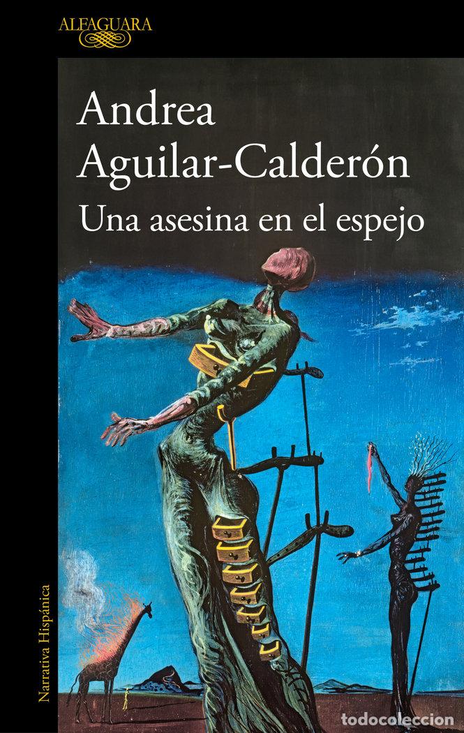 Libros: UNA ASESINA EN EL ESPEJO - ANDREA AGUILAR-CALDERON