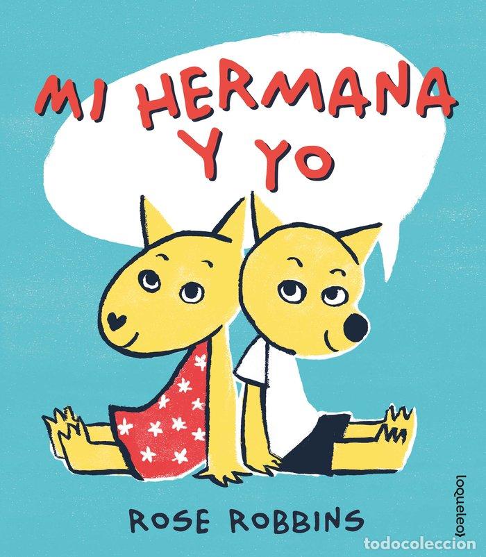 Libros: MI HERMANA Y YO - Robbins, Rose - Foto 1