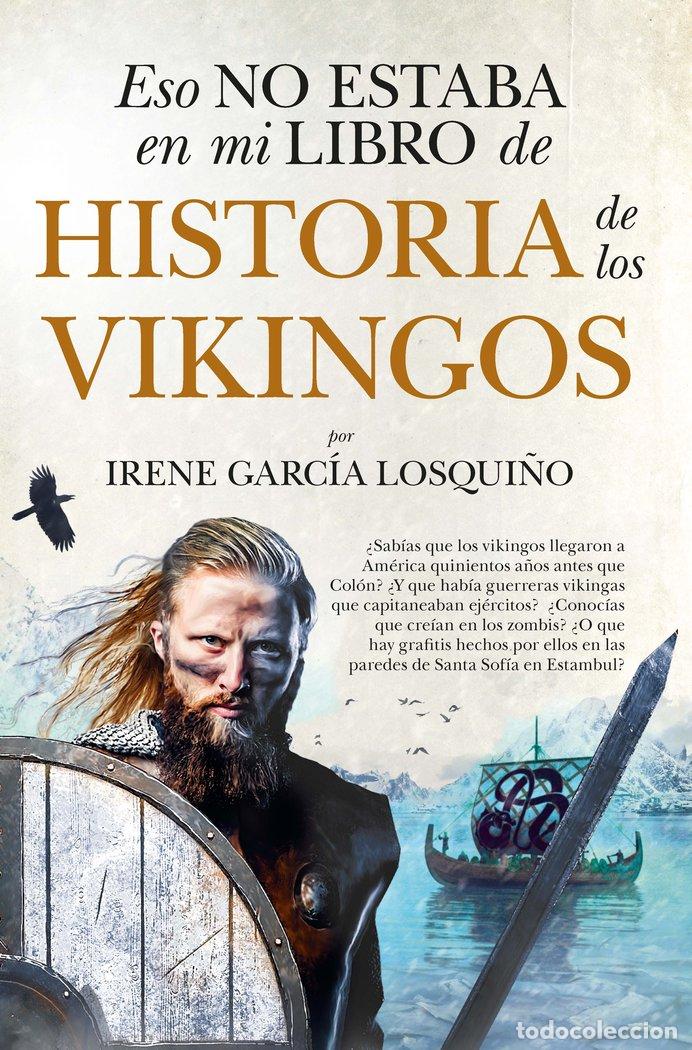 Libros: ESO NO ESTABA....HIST. VIKINGOS (LEB) - GARC&Iacute;A LOSQUI&Ntilde;O, IRENE