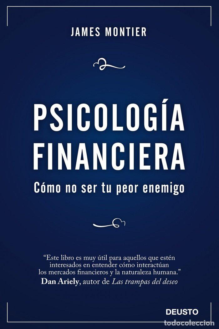 Libri: PSICOLOG&Iacute;A FINANCIERA - James Montier