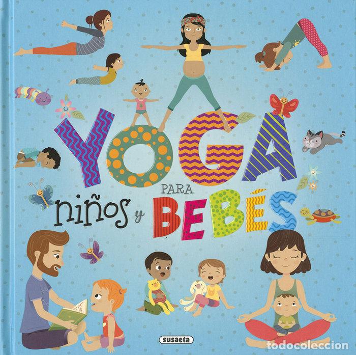 Libros: YOGA PARA NI&Ntilde;OS Y BEB&Egrave;S - Kreimer, Ariela