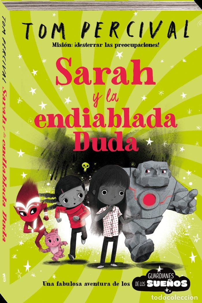 Libros: SARAH Y LA ENDIABLADA DUDA - Percival, Tom - Foto 1