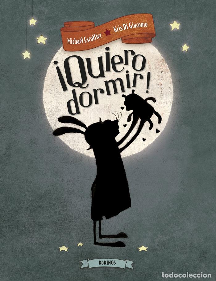 Libros: QUIERO DORMIR - ESCOFFIER, MICHAEL - Foto 1