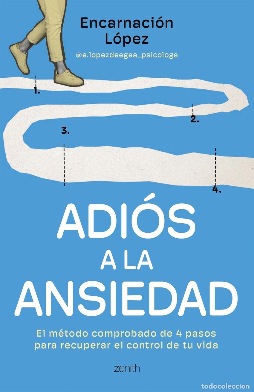 Libros: ADI&Oacute;S A LA ANSIEDAD - L&oacute;pez, Encarnaci&oacute;n - Foto 1