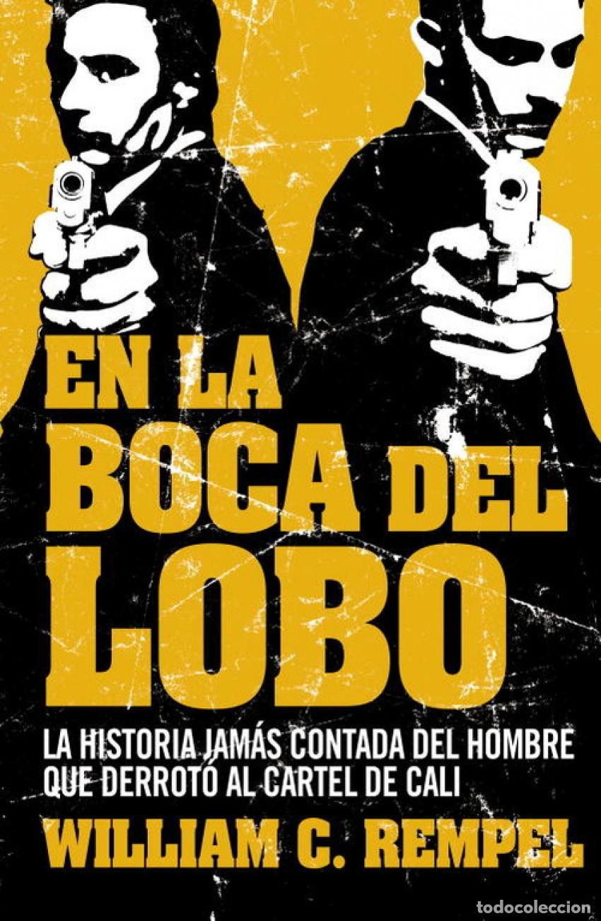 Libros: EN LA BOCA DEL LOBO - Rempe, William C - Foto 1
