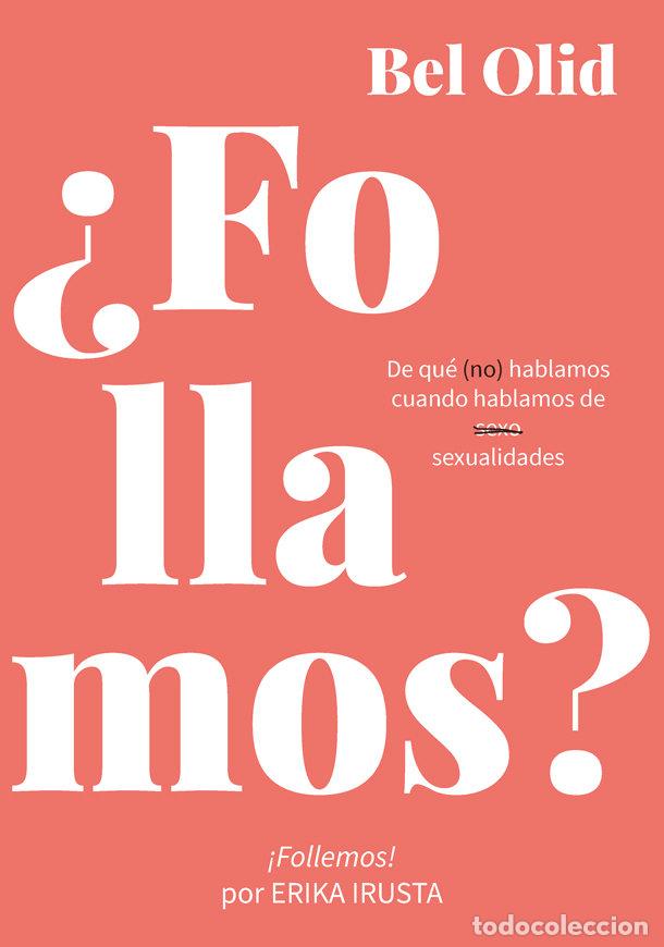 Libros: &iquest;FOLLAMOS? - Olid, Bel - Foto 1