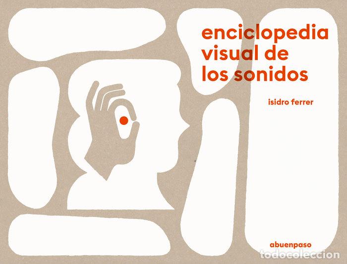 Libros: ENCICLOPEDIA VISUAL DE LOS SONIDOS - Ferrer Isidro - Foto 1
