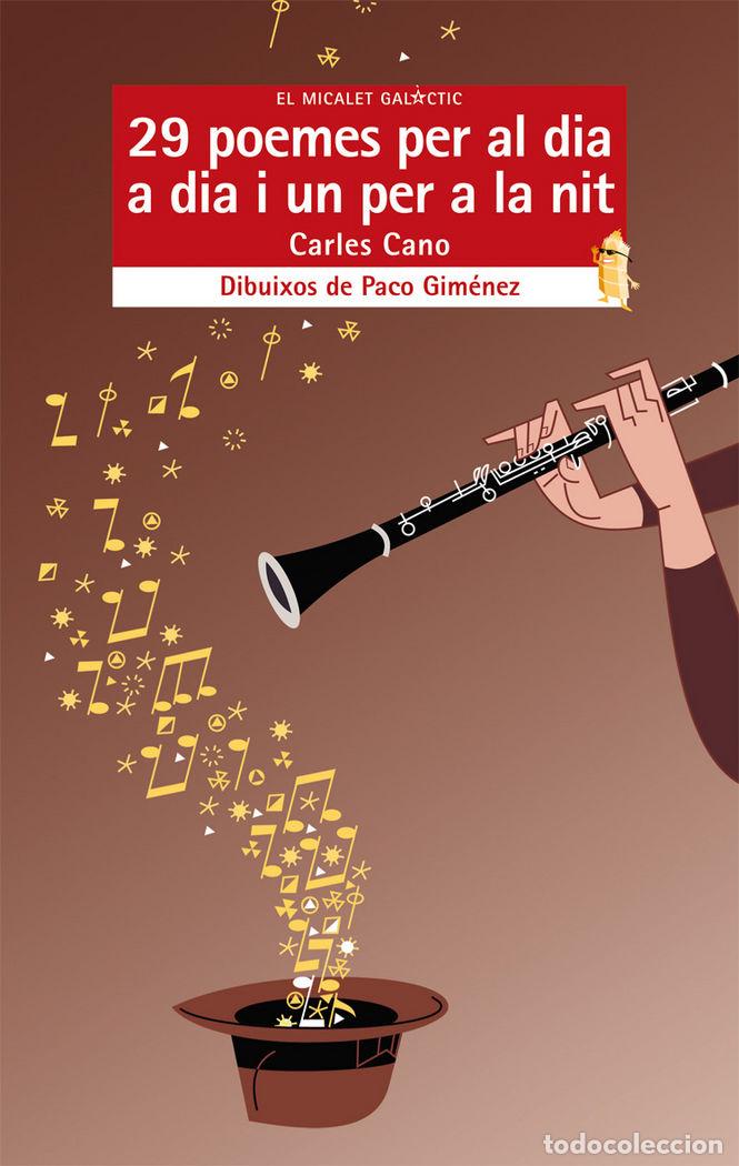 Livres: 29 POEMES PER AL DIA AL DIA I UN PER A LA NIT - Cano, Carles