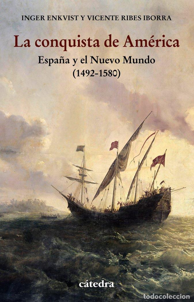 Libros: LA CONQUISTA DE AM&Eacute;RICA - Enkvist, Inger