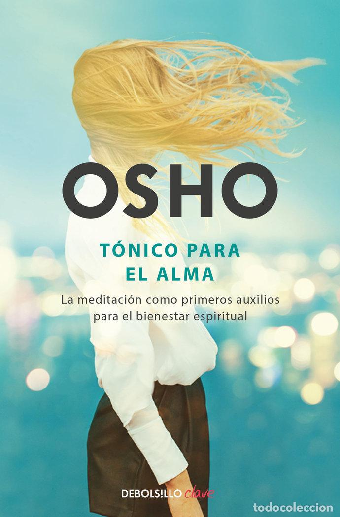 Libros: T&Oacute;NICO PARA EL ALMA - OSHO - Foto 1