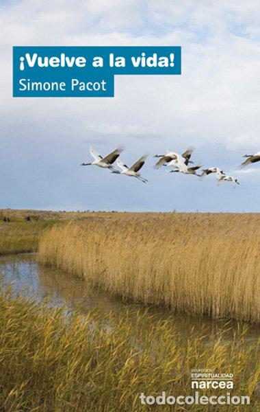 Libros: VUELVE A LA VIDA - Pacot, Simone - Foto 1