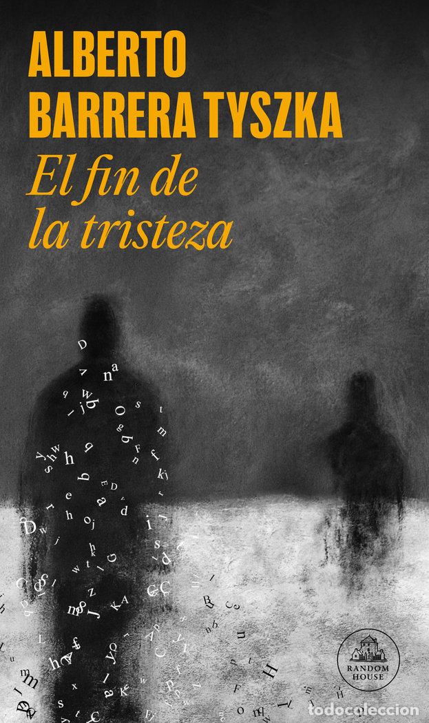 B&uuml;cher: EL FIN DE LA TRISTEZA - BARRERA TYSZKA, ALBERTO