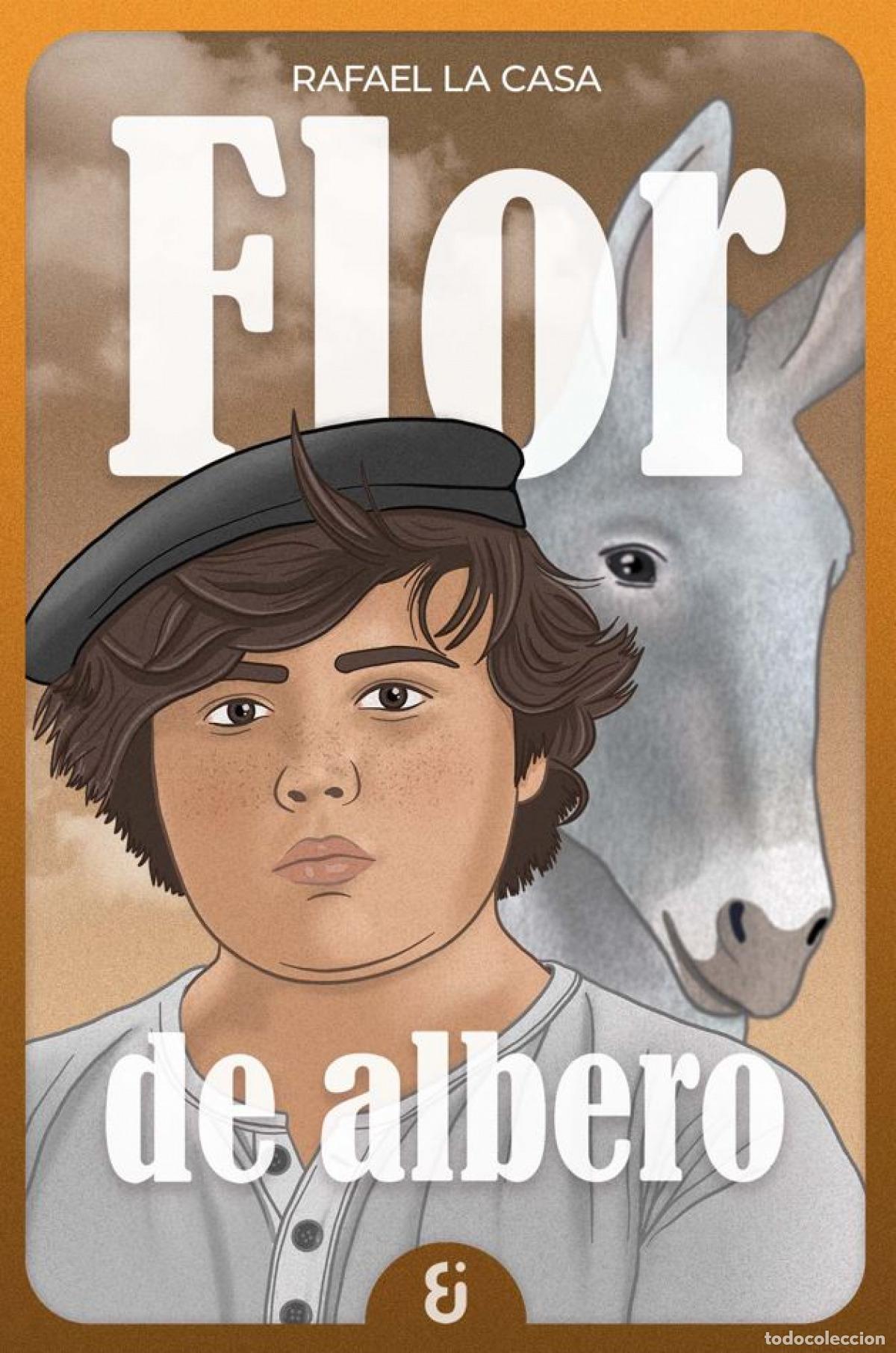 Libros: FLOR DE ALBERO - La Casa, Rafael - Foto 1