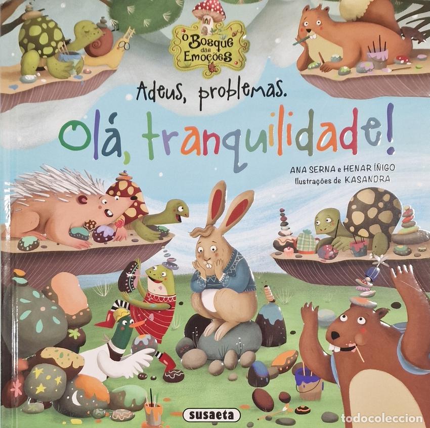Libros: ADEUS, PROBLEMAS. OL&Aacute;, TRANQUILIDADE! - Ana Serna - Foto 1