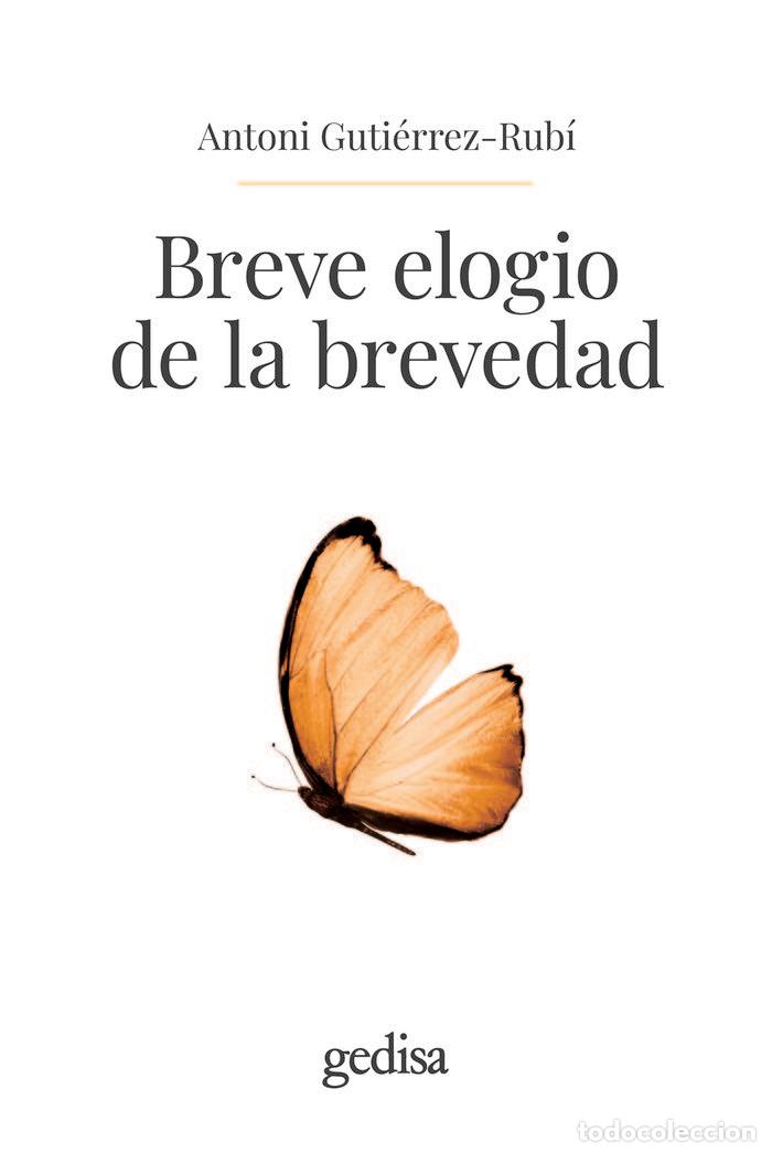 Libri: BREVE ELOGIO DE LA BREVEDAD - Guti&eacute;rrez Rub&iacute;, Antoni