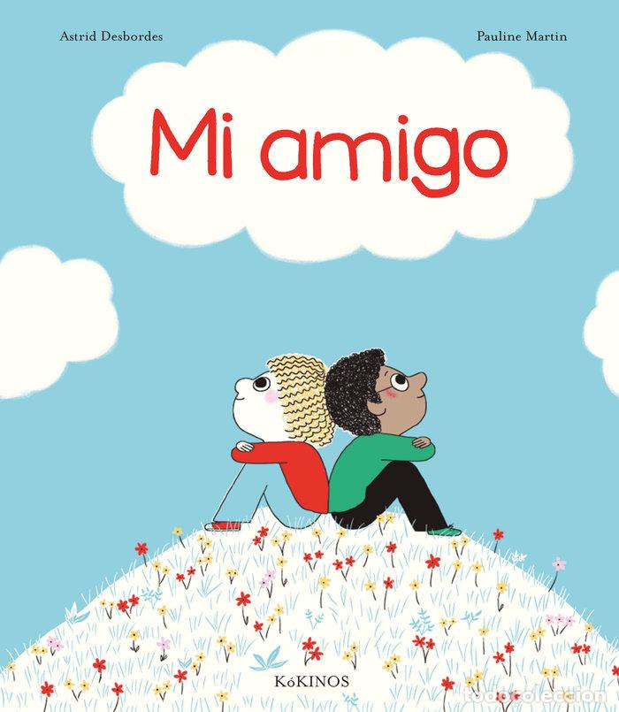 Libros: MI AMIGO - Desbordes, Astrid - Foto 1