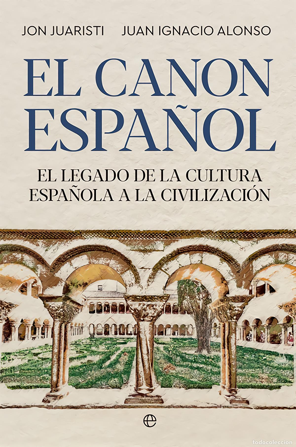 Libros: EL CANON ESPA&Ntilde;OL - Juaristi, Jon - Foto 1