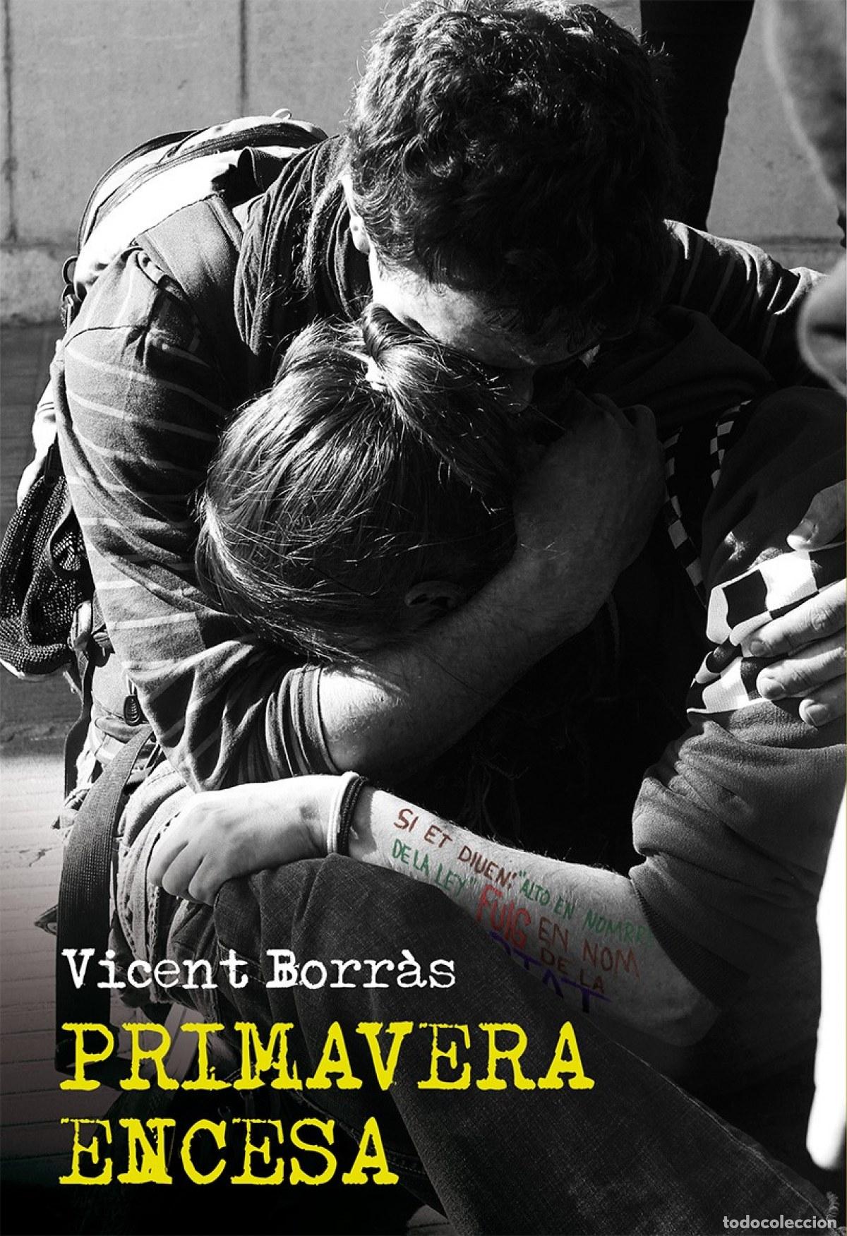 Libros: PRIMAVERA ENCESA - Borras, Vicent - Foto 1