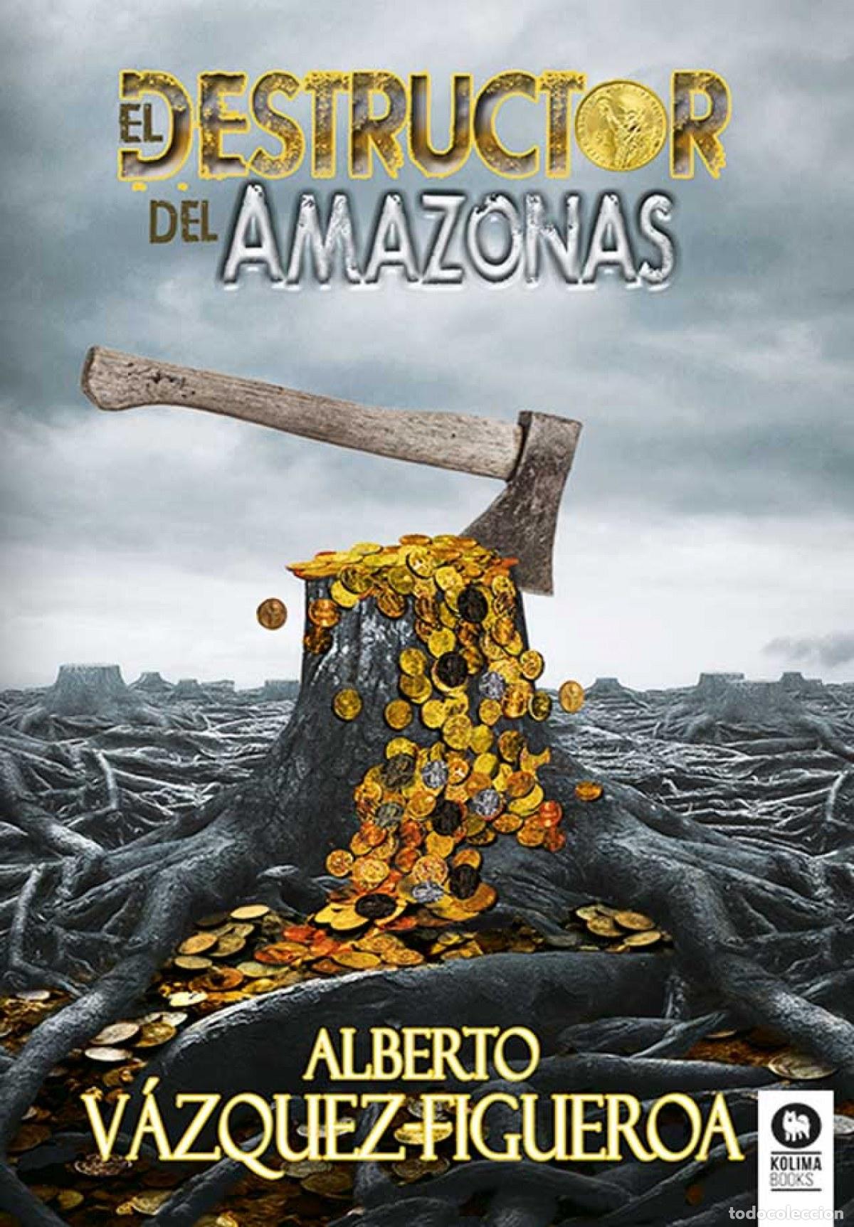 Libros: EL DESTRUCTOR DEL AMAZONAS - V&aacute;zquez Figueroa, Alberto - Foto 1