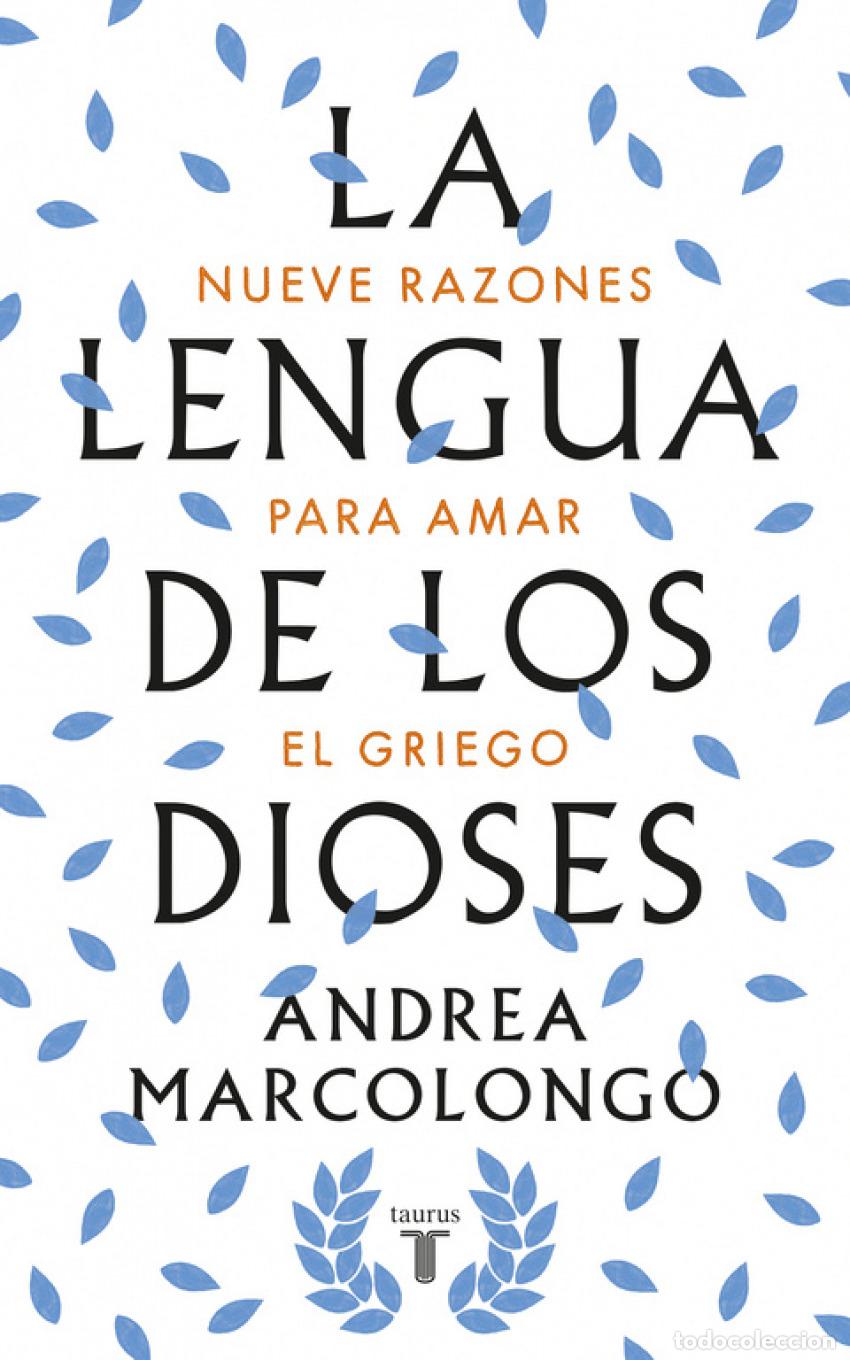 Libros: LA LENGUA DE LOS DIOSES - Marcolongo, Andrea - Foto 1