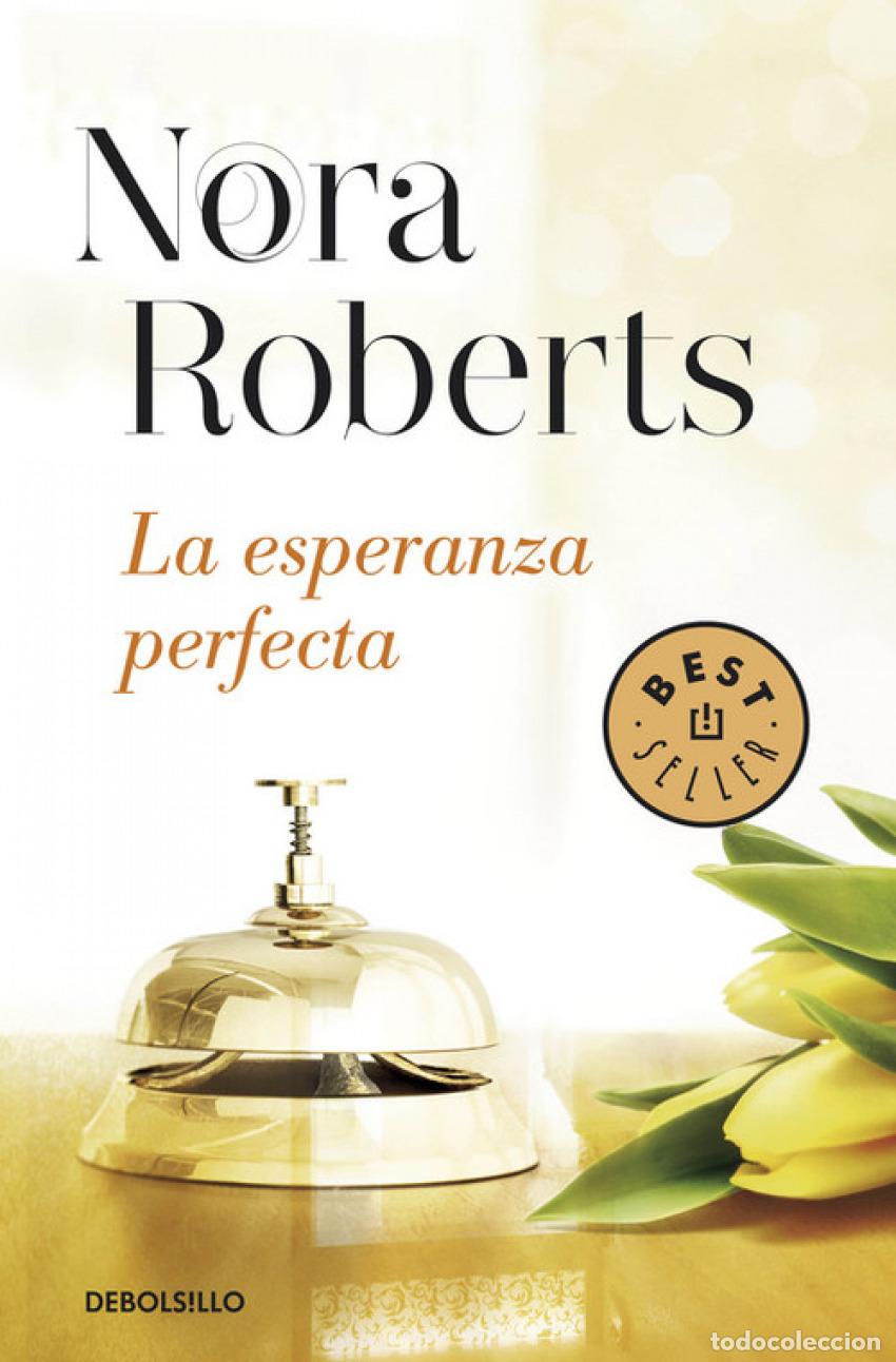 Libros: LA ESPERANZA PERFECTA - Roberts, Nora - Foto 1