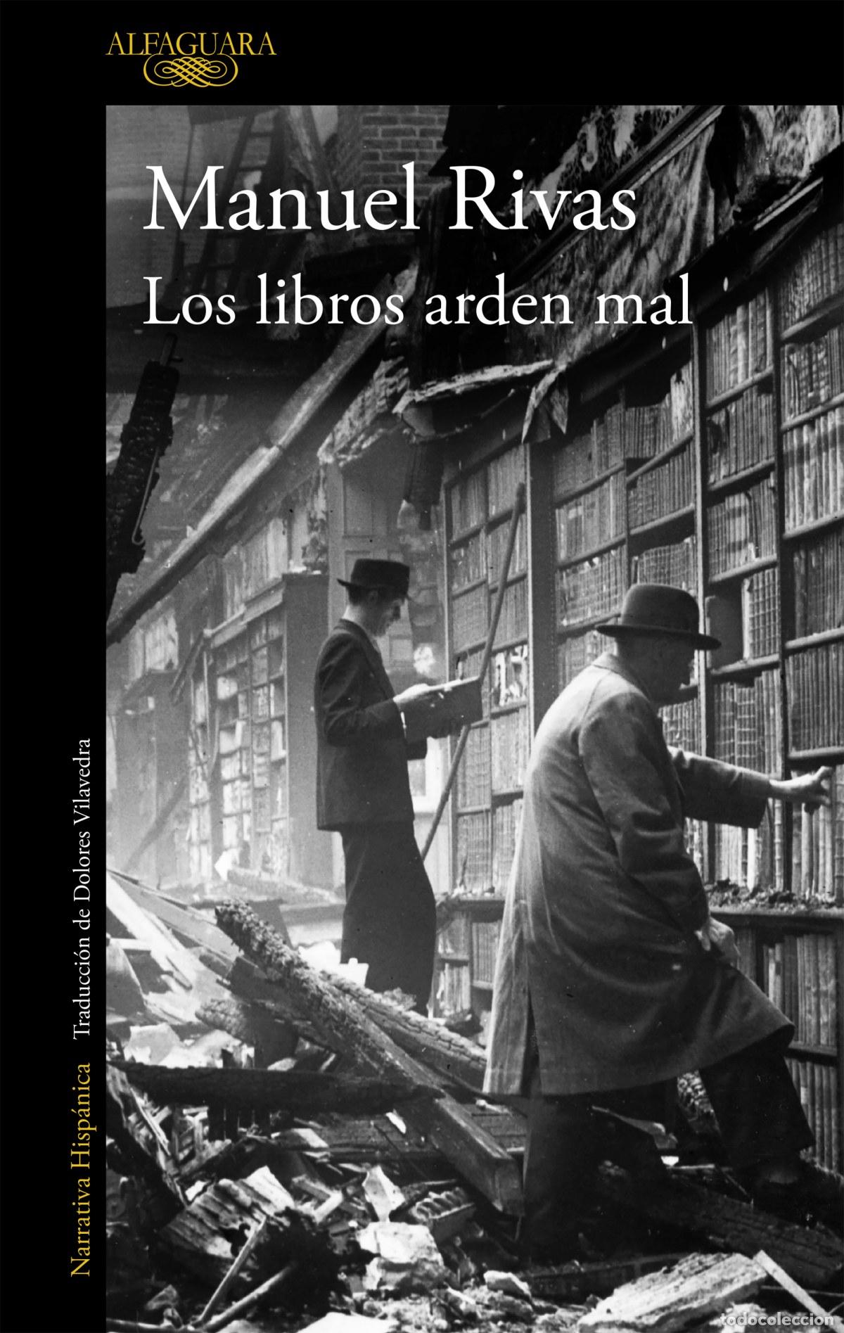 Libros: LOS LIBROS ARDEN MAL - Rivas, Manuel - Foto 1