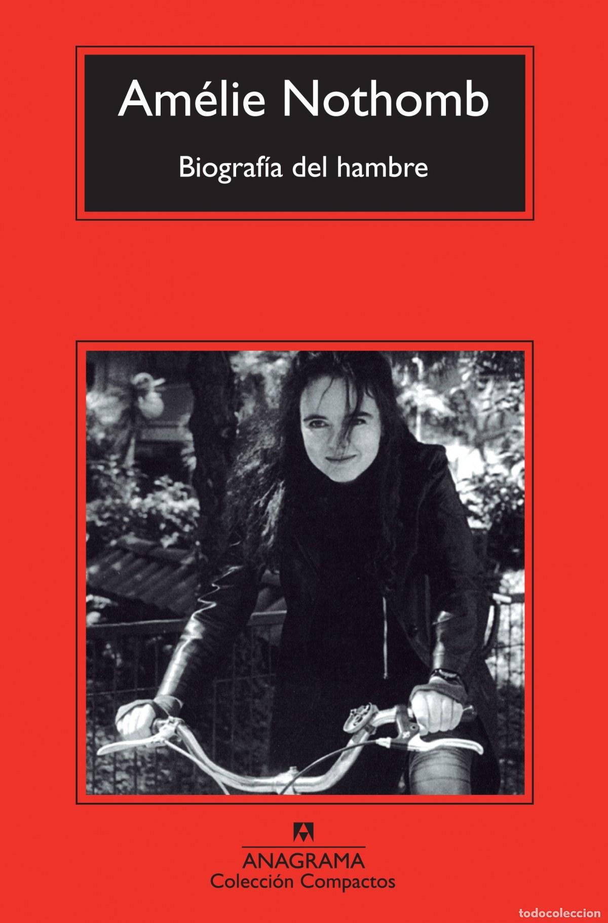 Libros: BIOGRAF&Iacute;A DEL HAMBRE - Nothomb, Amelie - Foto 1