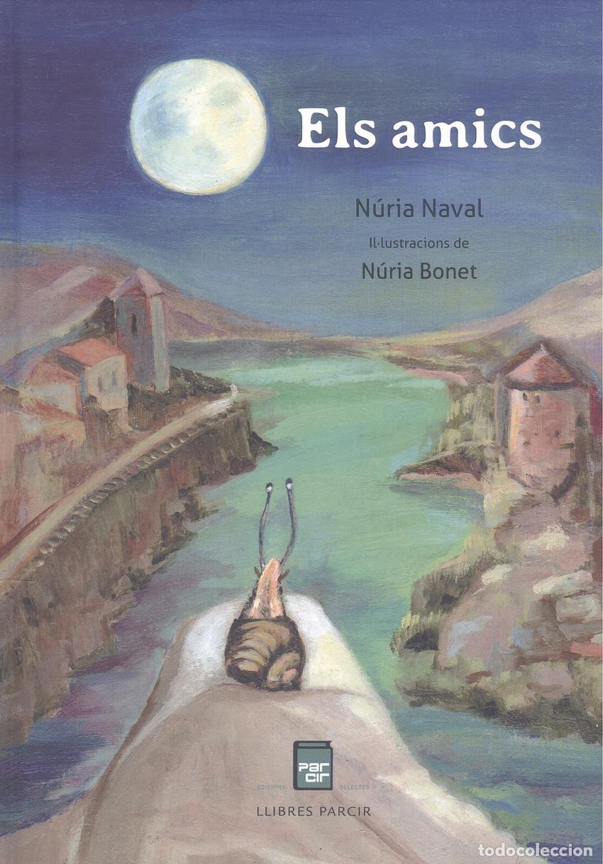 Libros: ELS AMICS - Naval Bonet, N&uacute;ria - Foto 1