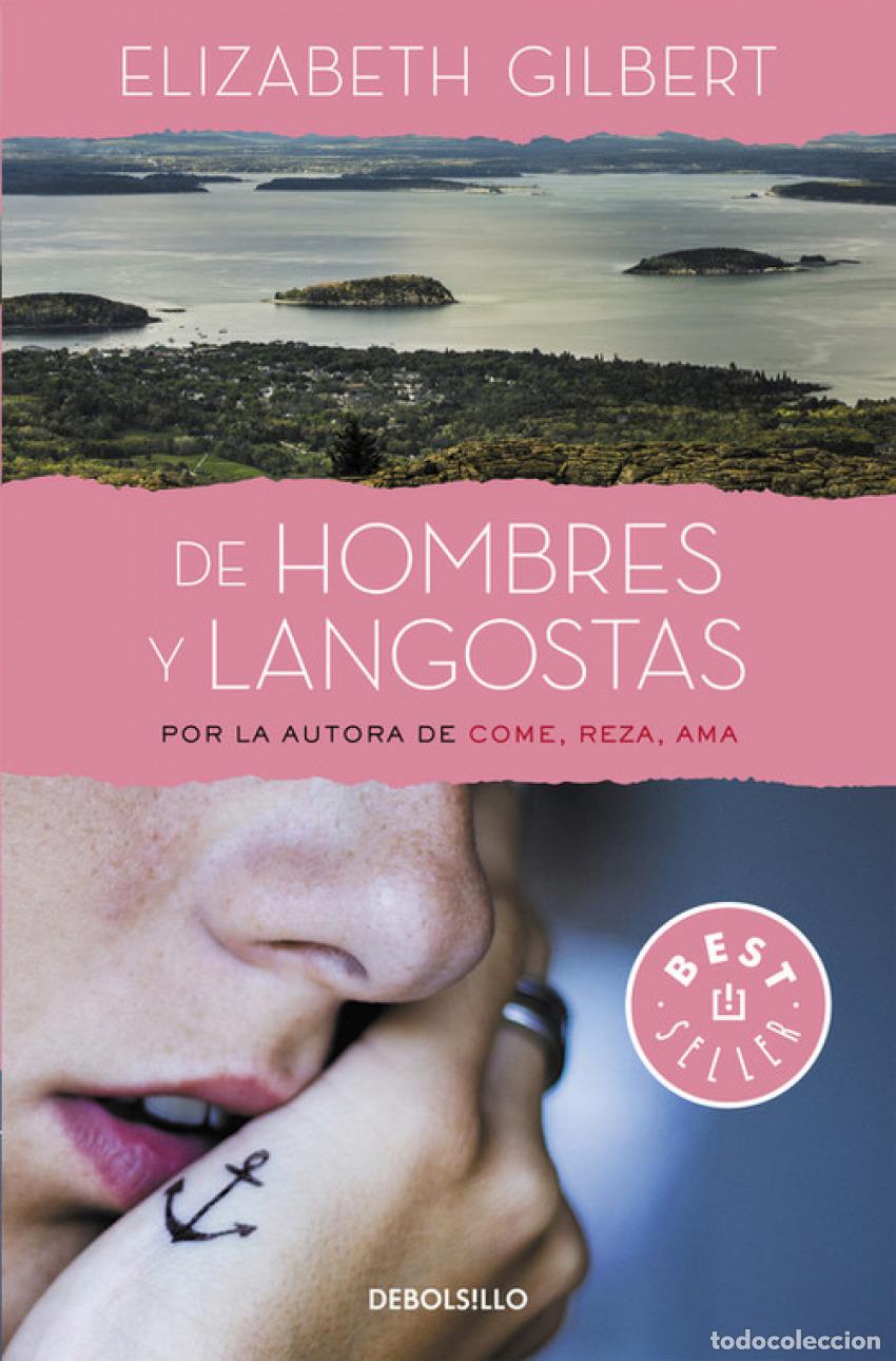 Libros: DE HOMBRES Y LANGOSTAS - Gilbert, Elizabeth - Foto 1
