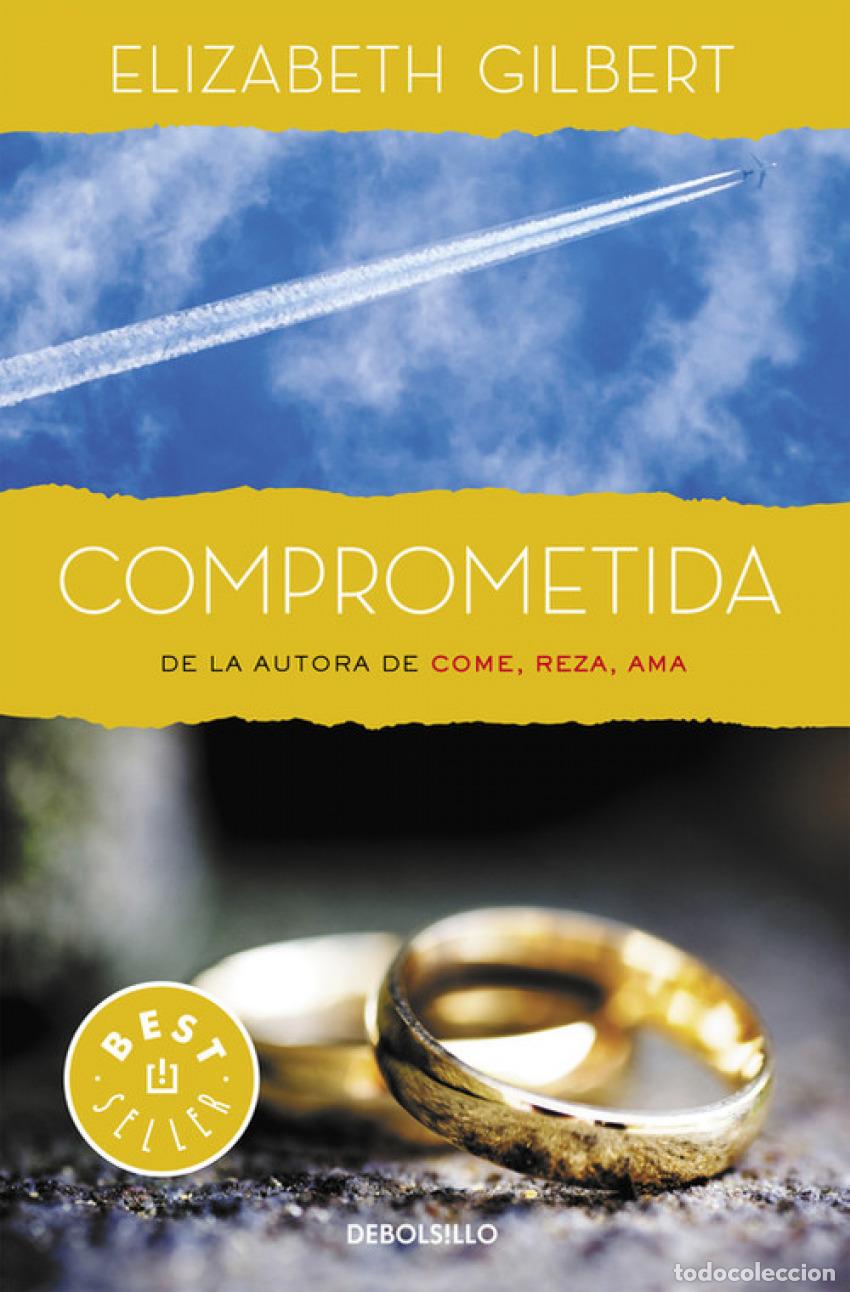 Libros: COMPROMETIDA - Gilbert, Elizabeth - Foto 1