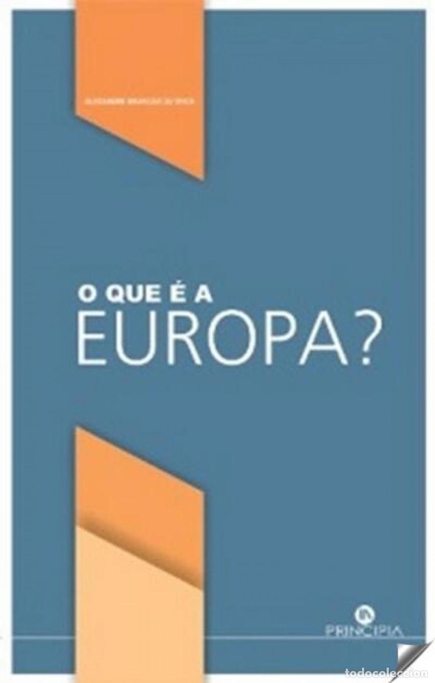 O QUE E A EUROPA? - Alexandre Brand&atilde;o da Veiga