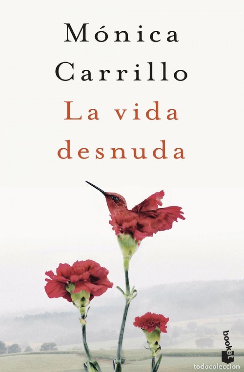Libros: LA VIDA DESNUDA - Carrillo, M&oacute;nica - Foto 1