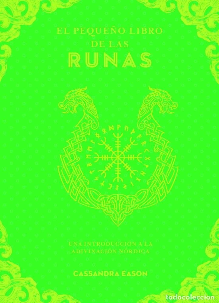 Libros: EL PEQUE&Ntilde;O LIBRO DE LAS RUNAS - Eason, Cassandra - Foto 1