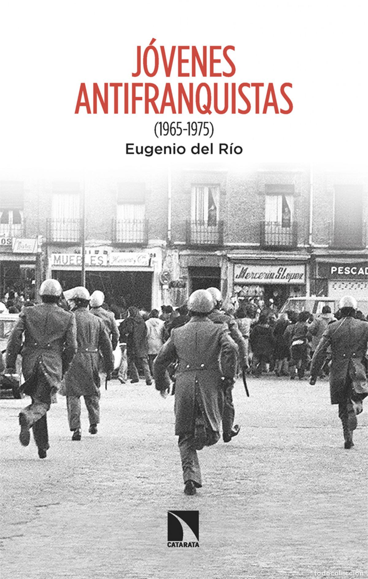 J&Oacute;VENES ANTIFRANQUISTAS - del R&iacute;o, Eugenio