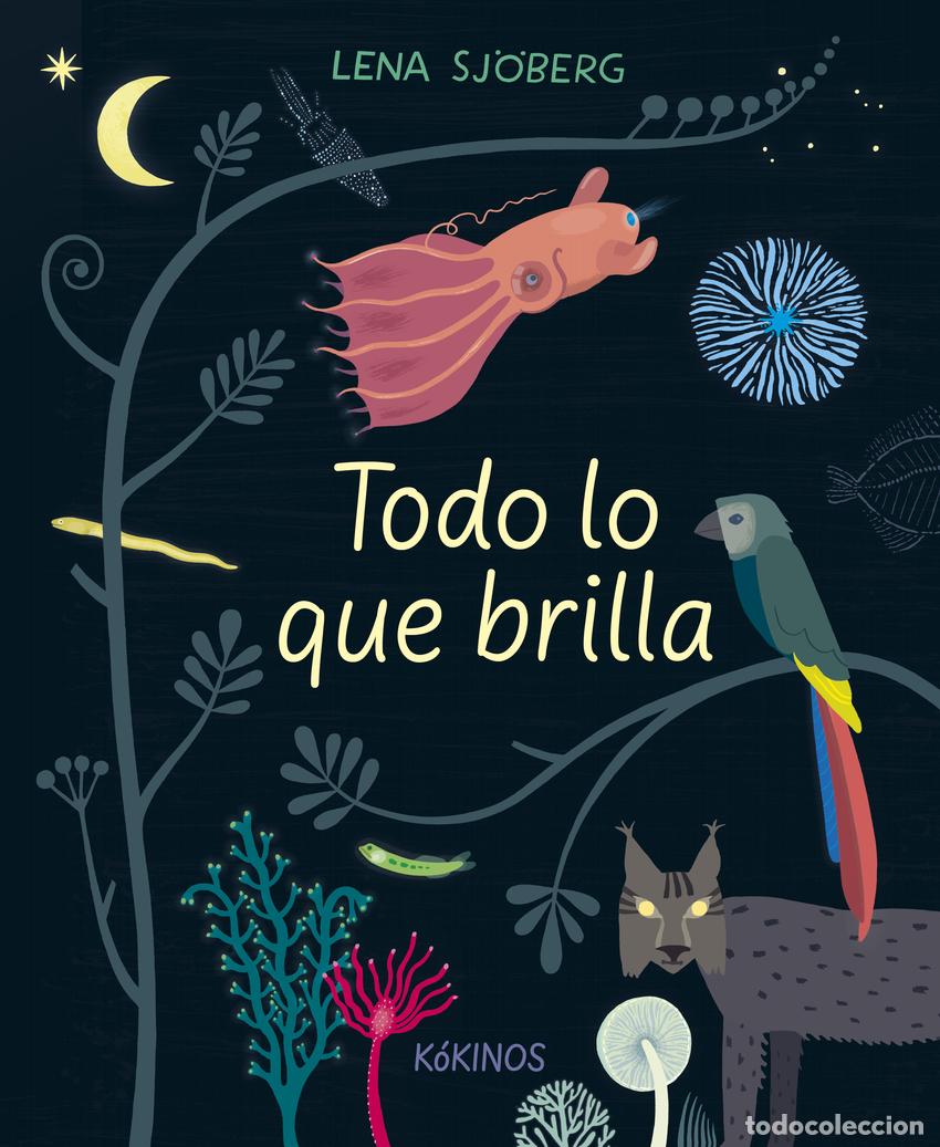 Libri: TODO LO QUE BRILLA - Sj&rdquo;berg, Lena