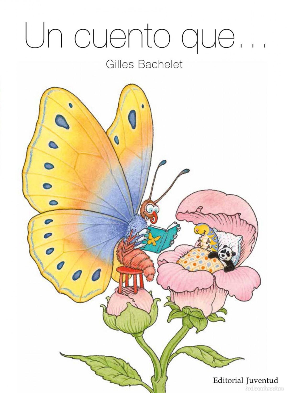 Libros: UN CUENTO QUE... - Bachelet, Gilles - Foto 1