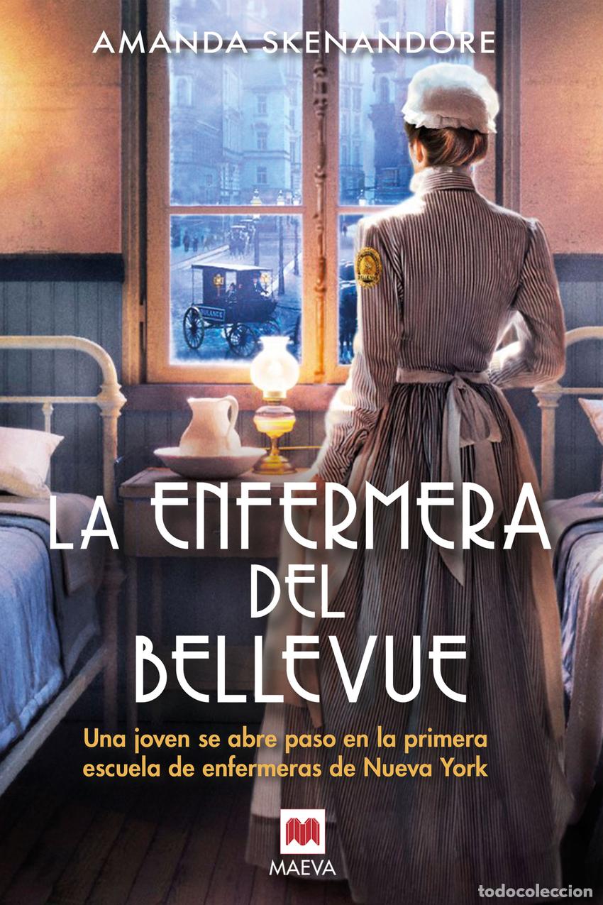 Libros: LA ENFERMERA DEL BELLEVUE - Skenandore, Amanda