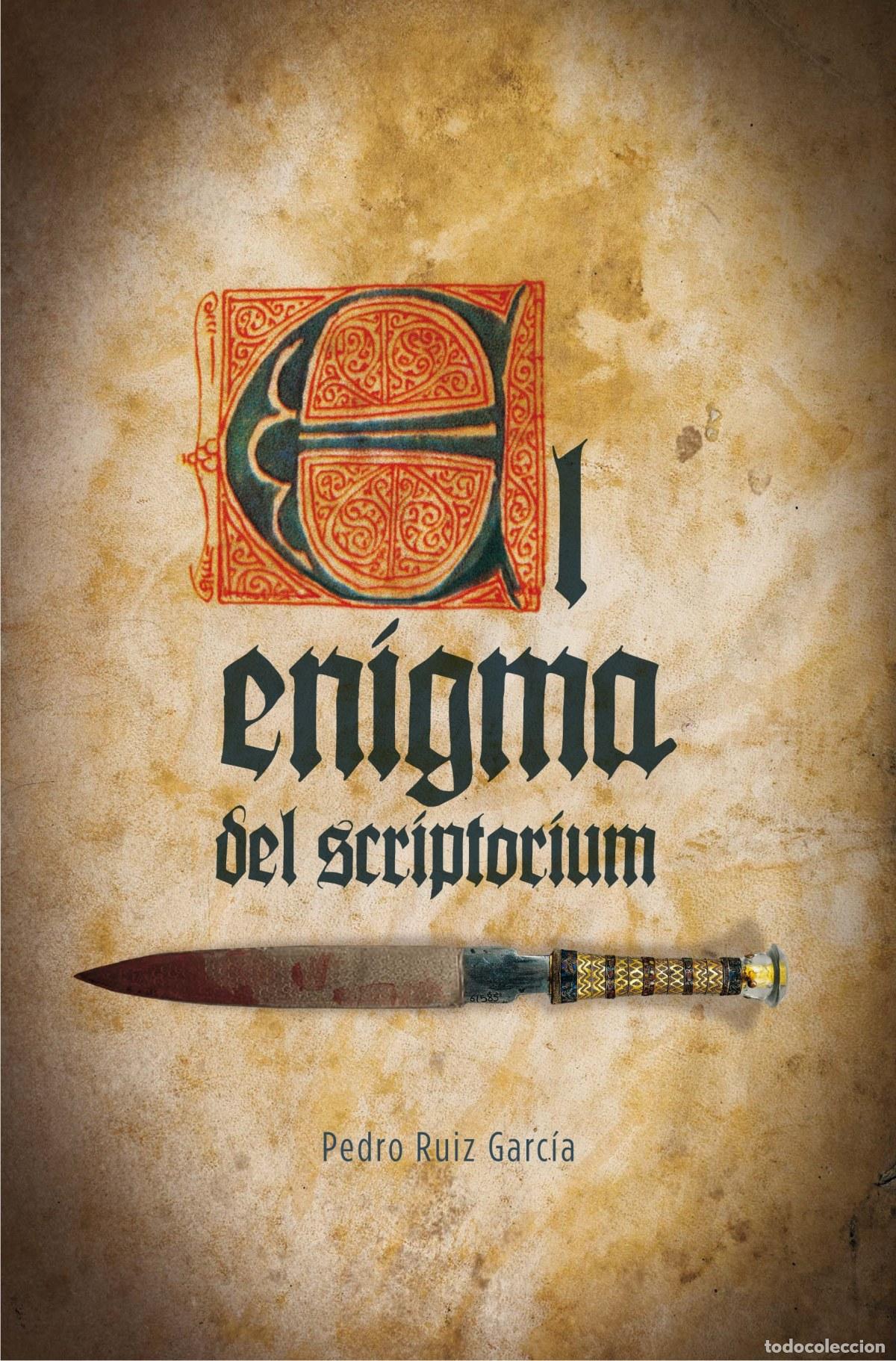 Libros: EL ENIGMA DEL SCRIPTORIUM - Ruiz Garc&iacute;a, Pedro - Foto 1