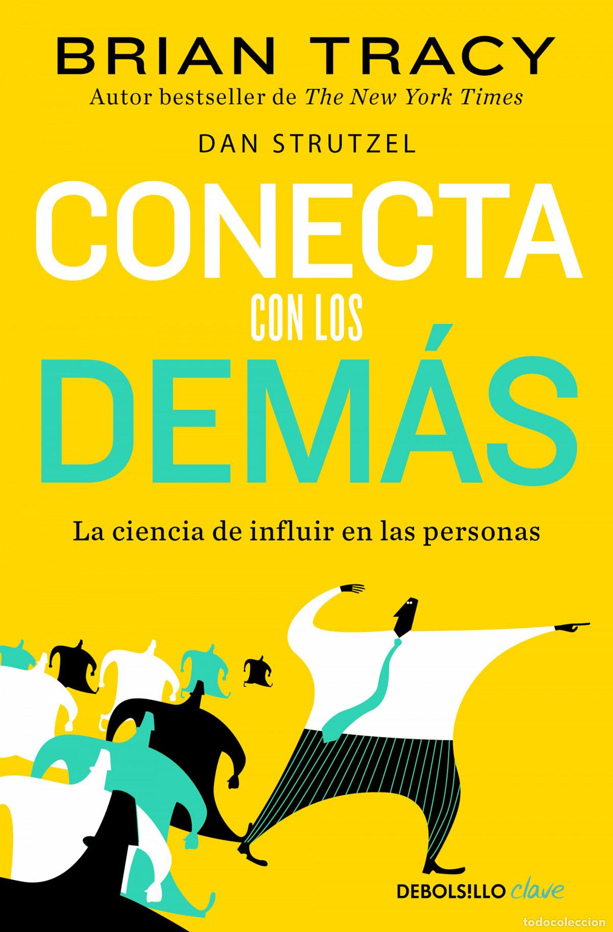 Libros: CONECTA CON LOS DEMAS - Tracy, Brian - Foto 1