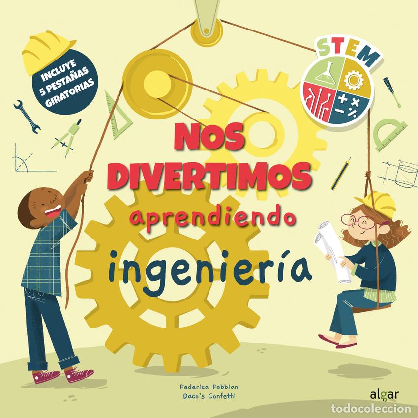 Libros: NOS DIVERTIMOS APRENDIENDO INGENIER&Iacute;A - FABBIAN, FEDERICA
