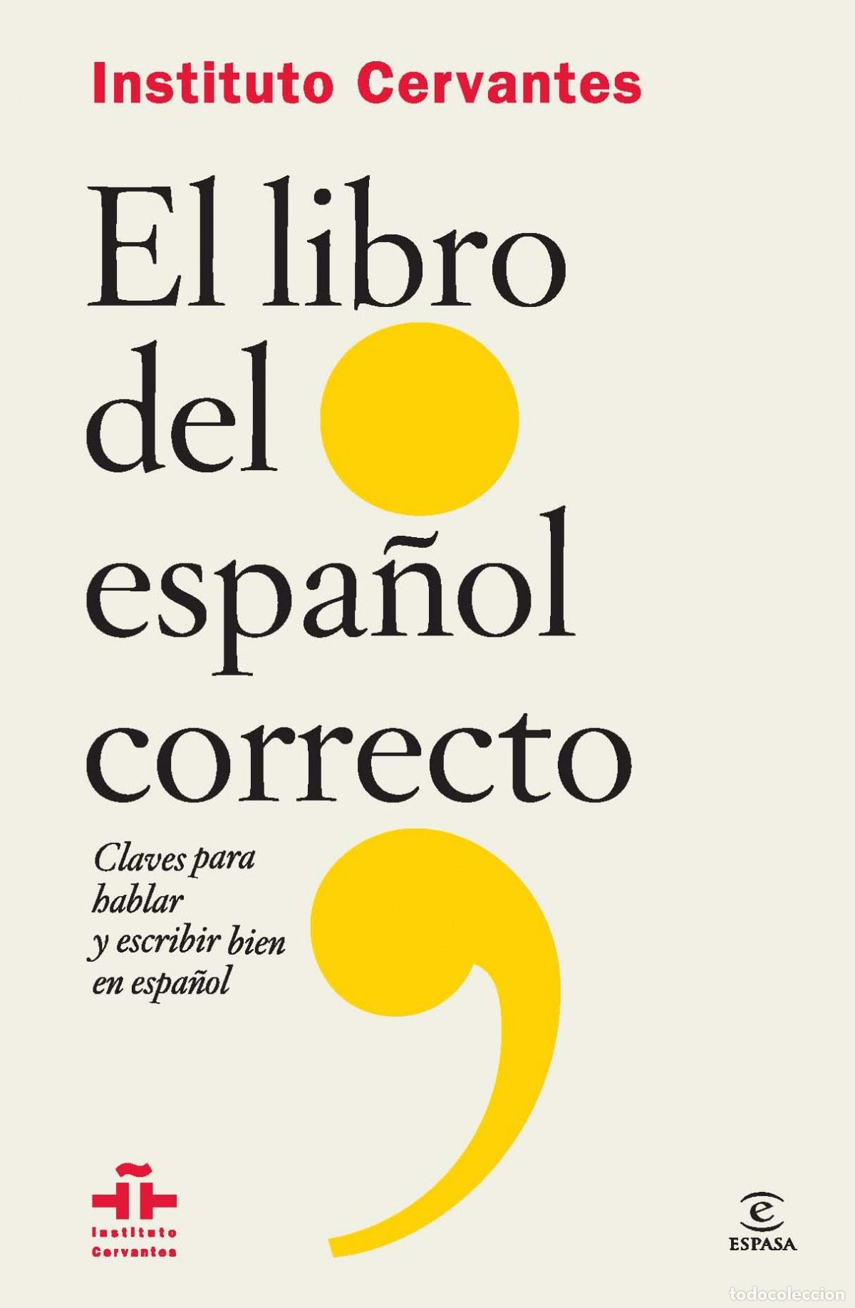 Libros: EL LIBRO DEL ESPA&Ntilde;OL CORRECTO - Instituto Cervantes - Foto 1