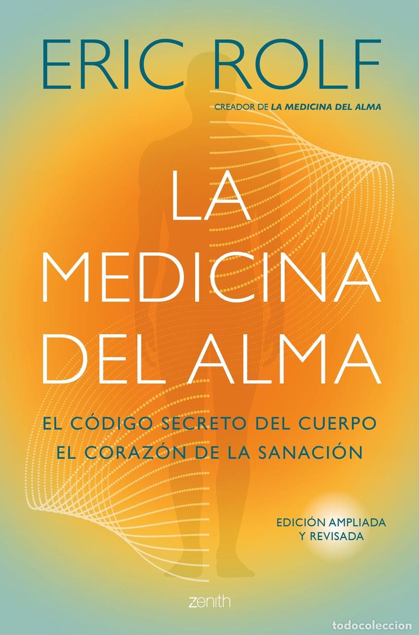 Libros: LA MEDICINA DEL ALMA - Rolf, Eric - Foto 1