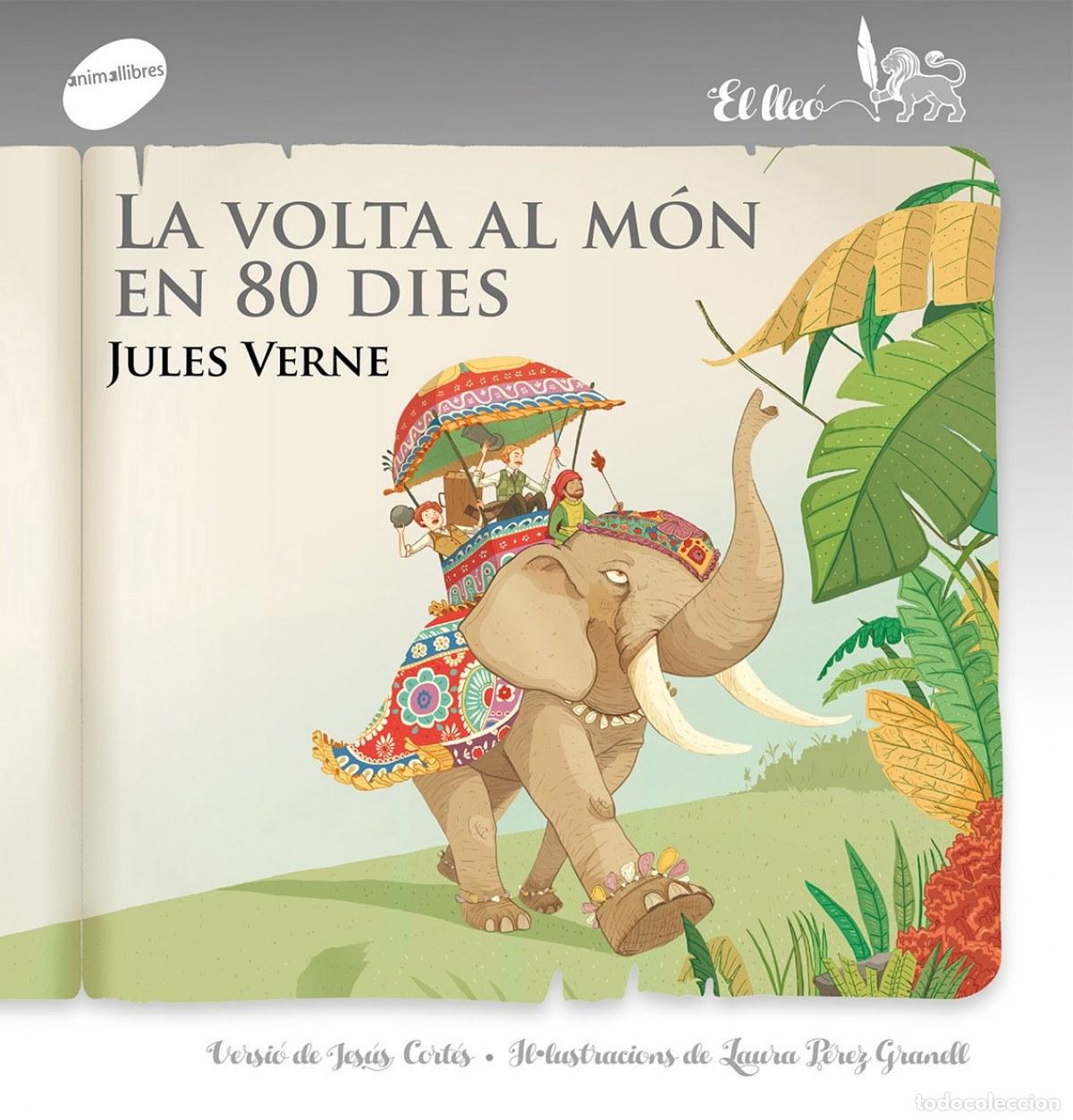 Libros: LA VOLTA AL M&Oacute;N EN 80 DIES - Verne, Jules - Foto 1