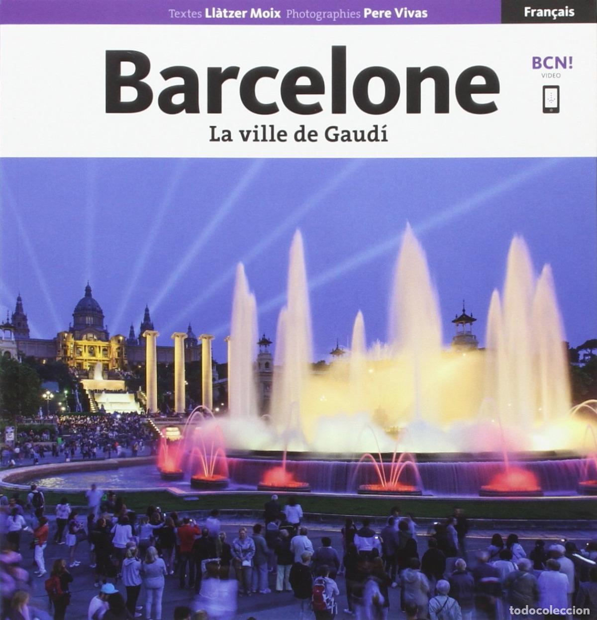 Libros: BARCELONE, LA VILLE DE GAUD&Iacute; - Moix Puig, Ll&agrave;tzer - Foto 1