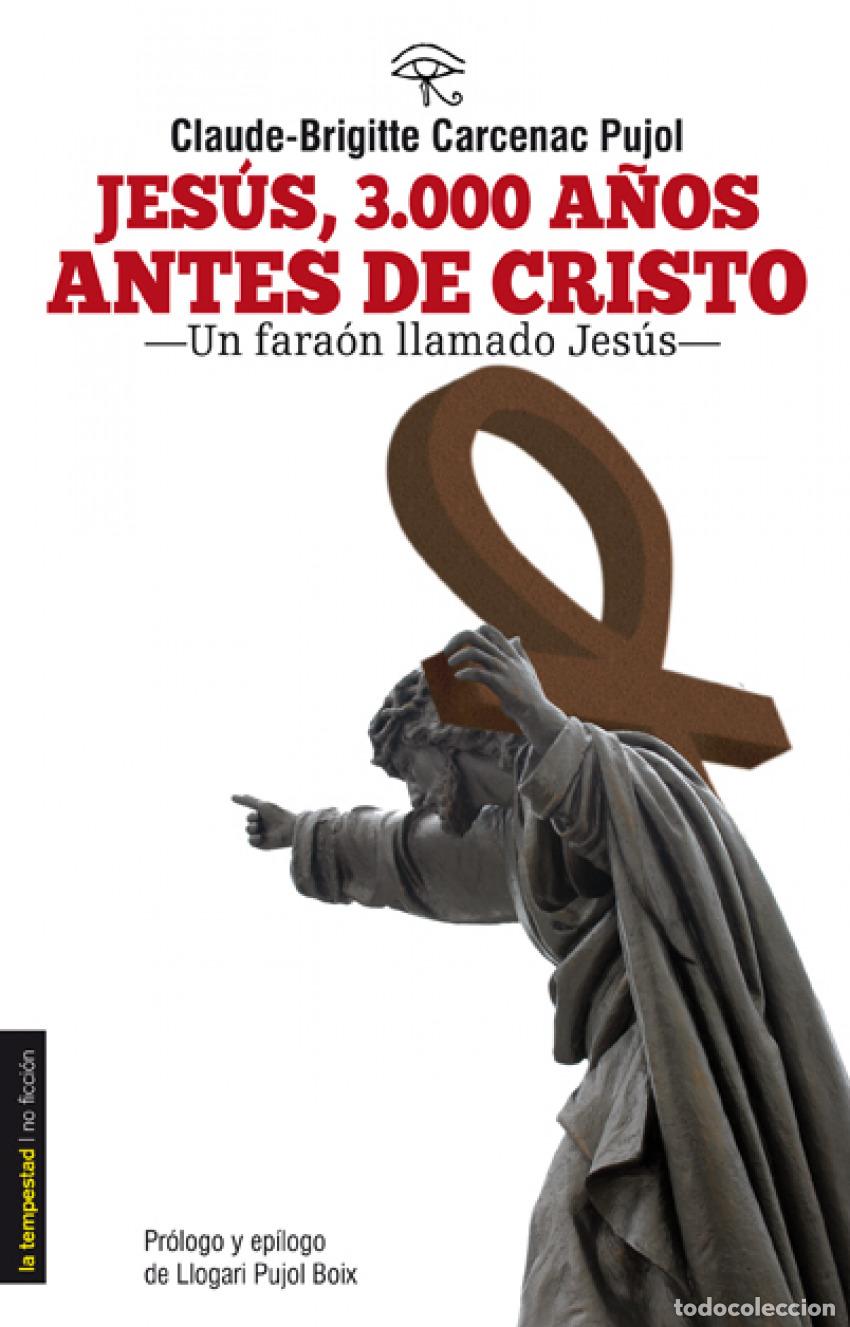 Libri: JES&Uacute;S, 3000 A&Ntilde;OS ANTES DE CRISTO - CARCENAC, CLAUDE BRIGITTE
