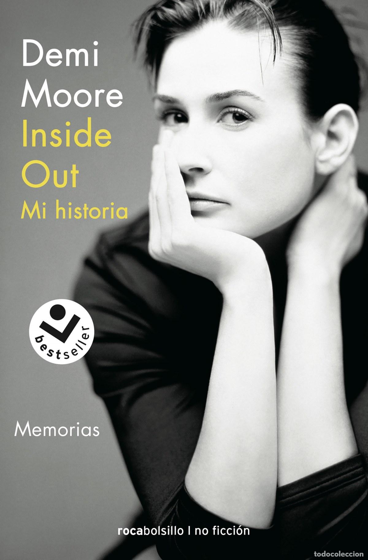 Libros: INSIDE OUT. MI HISTORIA - Moore, Demi - Foto 1