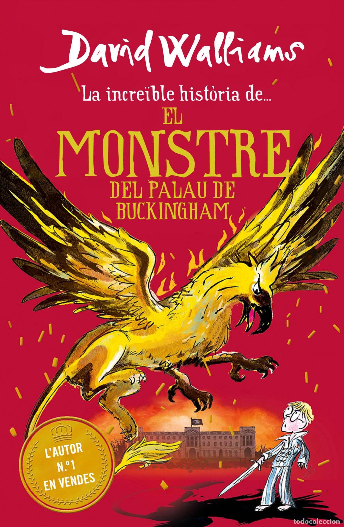 Libros: EL MONSTRE DEL BUCKINGHAM PALACE - Walliams, David - Foto 1