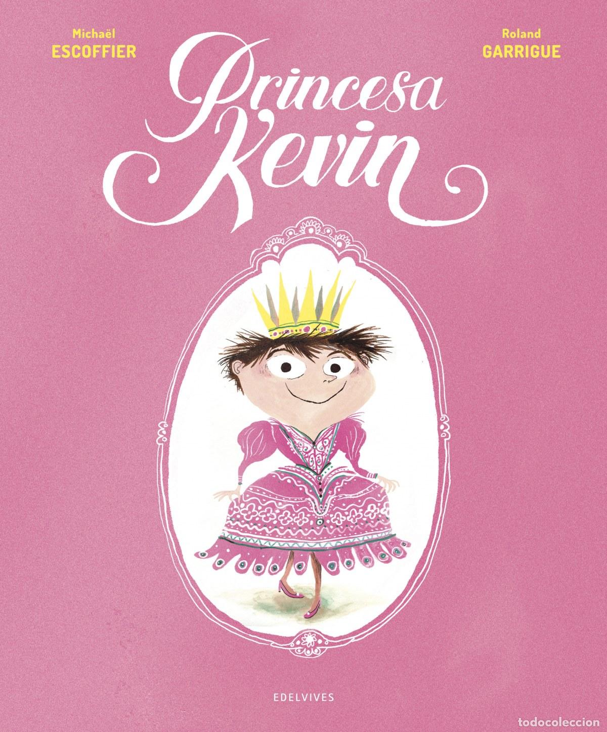 Libros: PRINCESA KEVIN - Escoffier, Michael - Foto 1